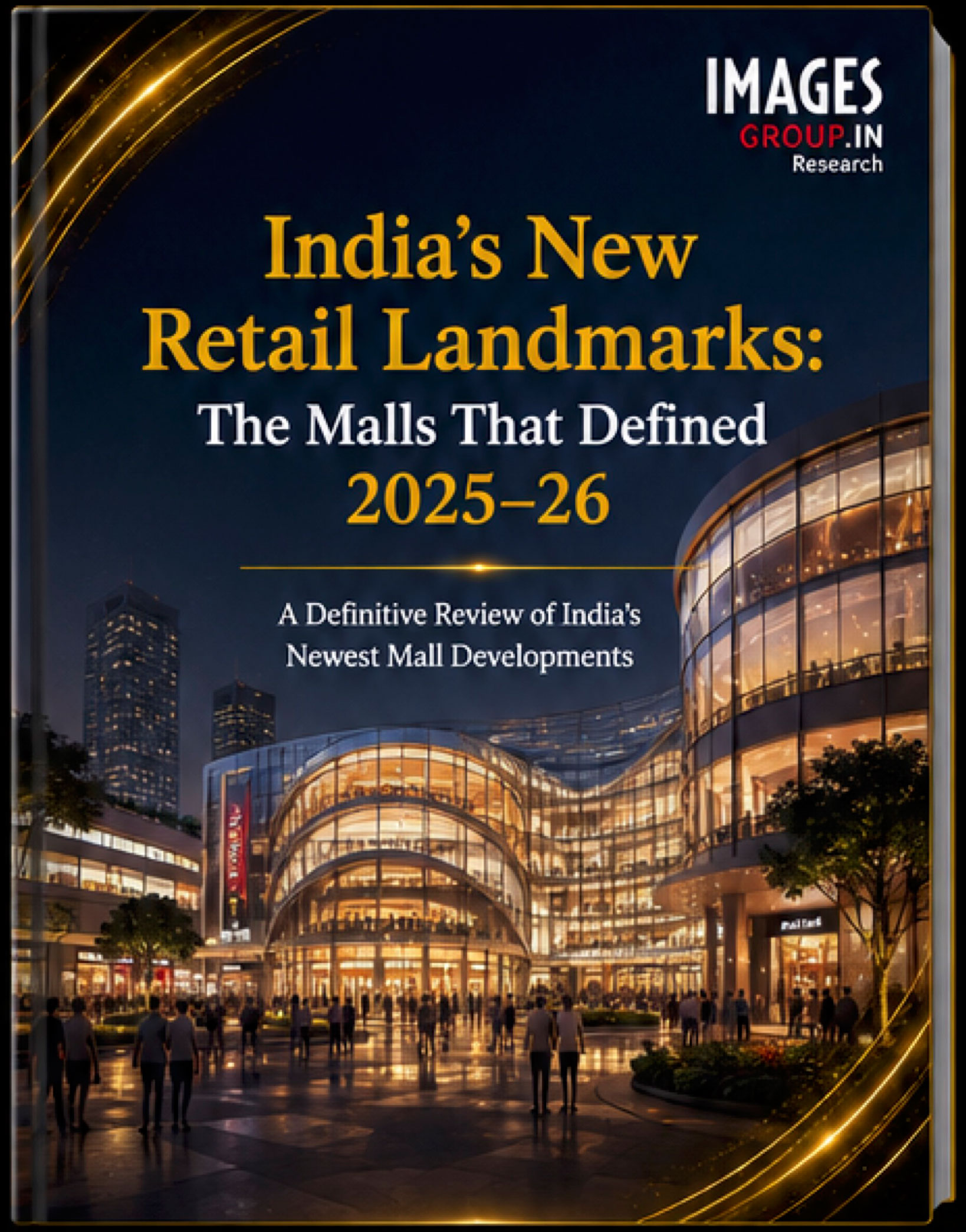Indias New Retail Landmarks: The malls that Defined 2025-26